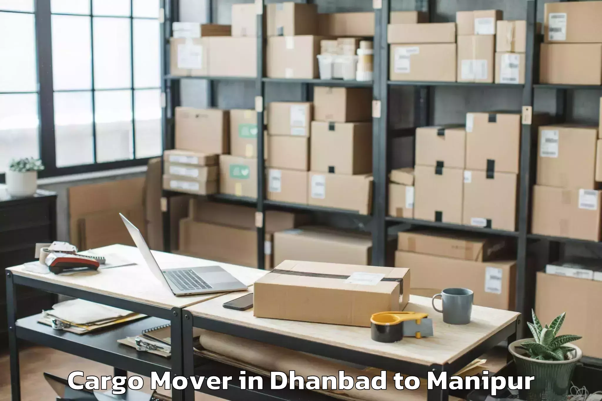 Reliable Dhanbad to Sangai International Universit Cargo Mover